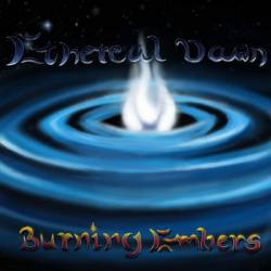Ethereal Dawn : Burning Embers